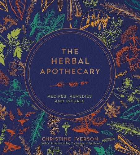 The herbal apothecary - the, by