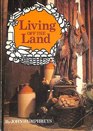 Living off the land - living,