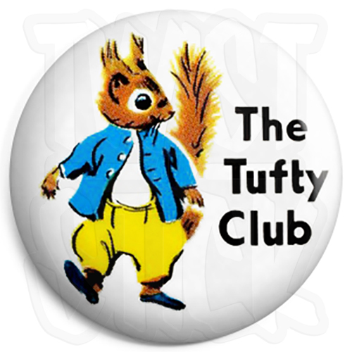 The tufty club - the, button