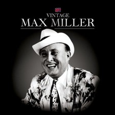 Max Miller - Max Miller