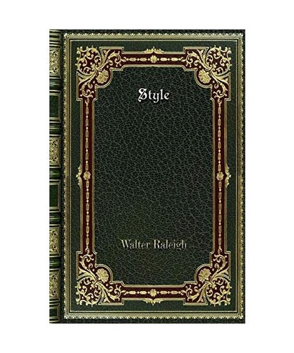 Style walter raleigh - style,,