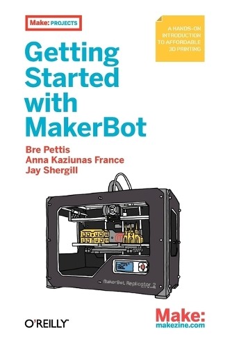 Getting started with makerbot - started,