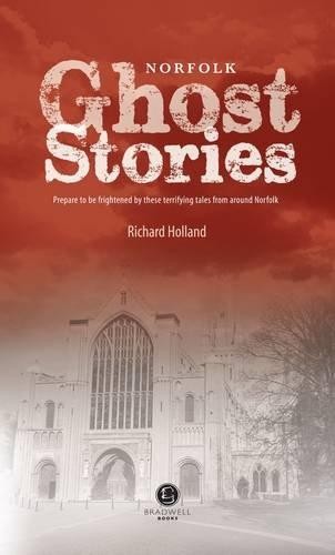 Norfolk ghost stories - norfolk,
