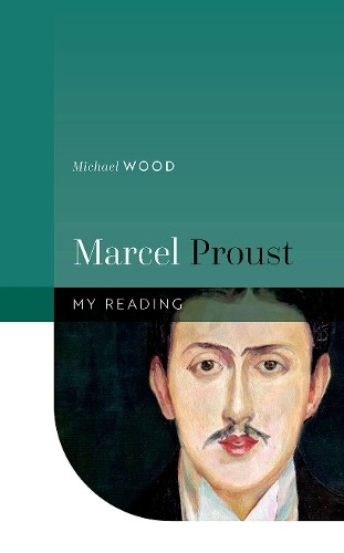 Marcel proust michael wood - proust,