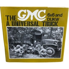 The GMC 6x6 and DUKW A