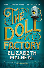 The Doll Factory by Macneal, Elizabeth Book The Cheap Fast Free Post