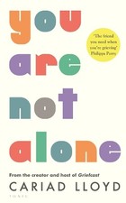 You Are Not Alone: from the