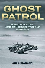 Ghost Patrol: A History of the
