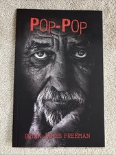 Pop-Pop by Brian James Freeman