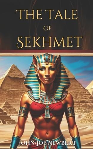 The tale sekhmet newbert - of,