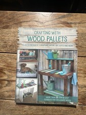Crafting with Wood Pallets