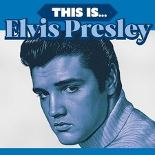 Elvis Presley : This Is