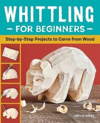 Whittling for beginners - for,