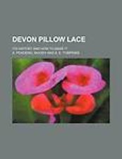 Devon pillow lace; its history