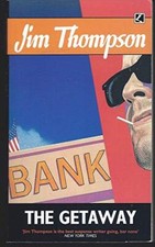 The Getaway,Jim Thompson