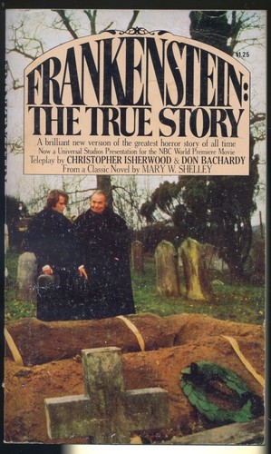 Frankenstein the true story - the,
