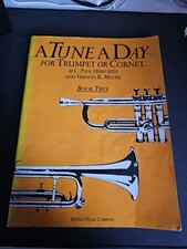 A TUNE A DAY FOR TRUMPET OR CORNET BOOK 2 BY C PAUL HERFURTH & VERNON MILLER
