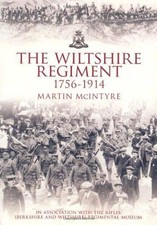 The Wiltshire Regiment 1756-1914 - McIntyre, Martin