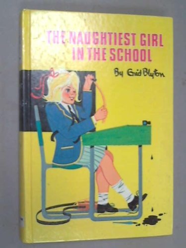 The naughtiest girl - naughtiest, in
