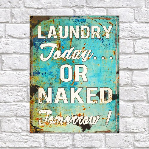 Laundry today retro tin sign - today,,
