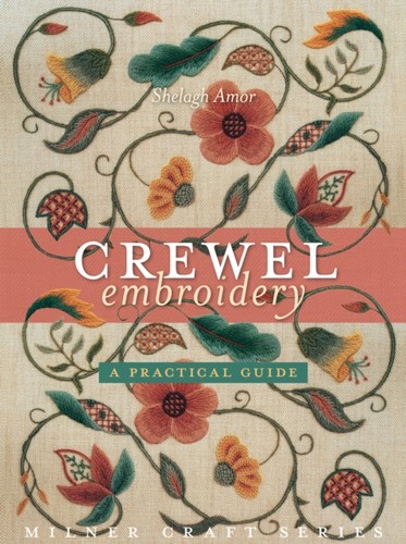 Crewel embroidery practical - crewel, embroidery: