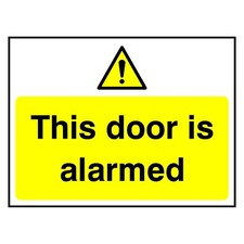 This Door is Alarmed Sign or