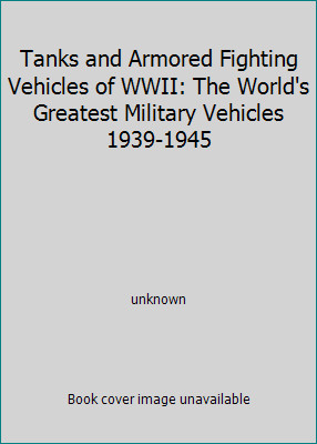 Tanks and armored - and,