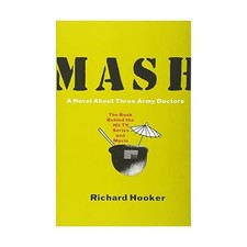 Mash : A Novel about Three