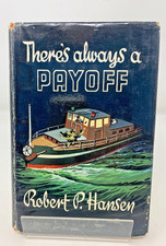 There's Always a Payoff by