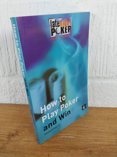 How play poker and - and, win