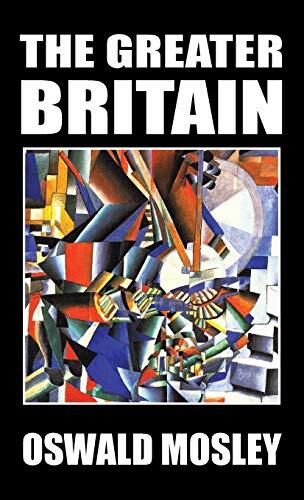 The greater britain oswald - the,