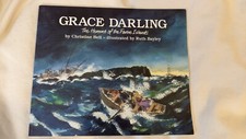 Grace Darling: The Heroine of