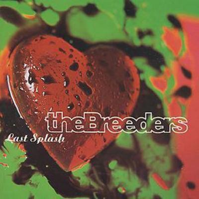 The breeders last - the, breeders: