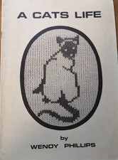 A CATS LIFE by WENDY PHILLIPS