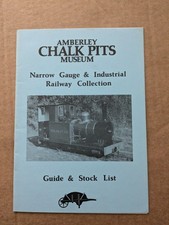 Amberley Chalk Pits Museum Narrow Gauge & Industrial Railway Guide & Stock List