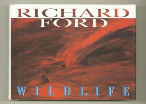 Wildlife richard ford - -,