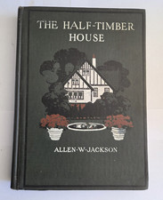 The Half-Timber House Allen W