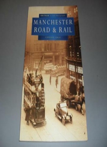 Manchester road and rail - road,