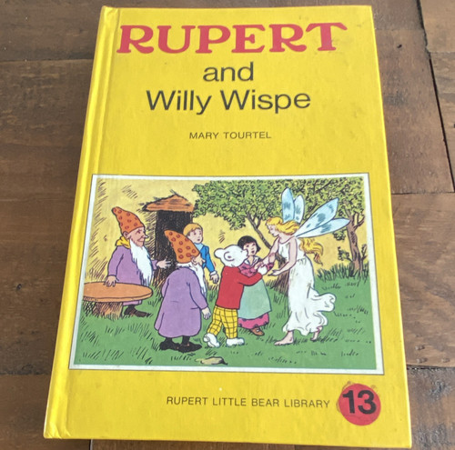Rupert and willy wispe - and, (rupert