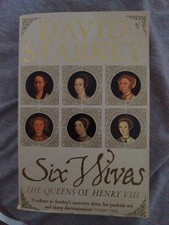 Six Wives - Queens of Henry VIII by David Starkey (Uk-Trade Paper)