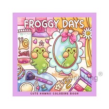 Froggy Days: Coloring Book for