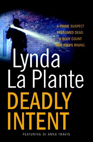 Deadly intent lynda la - deadly, by