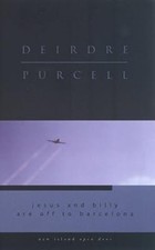 Jesus and Billy Are Off to Barcelona (Open Door), Purcell, Deirdre, Used; Good B