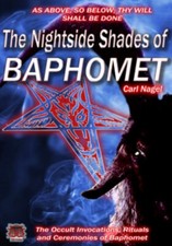 THE NIGHTSIDE  SHADES OF BAPHOMET Carl Nagel Demon Black Magick Grimoire Magic