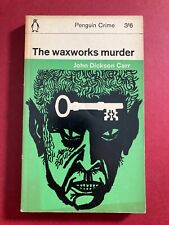 The Waxworks Murder by John Dickson Carr, 1962 Penguin Crime Paperback