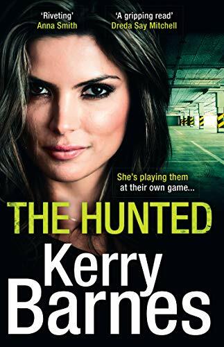 The hunted kerry barnes - the,