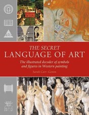 Reference Classic: Secret Language of Art - Carr-Gomm, Sarah