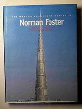Norman Foster: Selected and Current Works of Foster and Partners (Master Archite