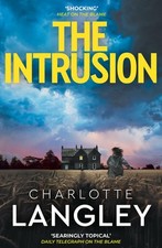 The Intrusion,Langley, Charlotte Charlotte Langley,- 97819157988
