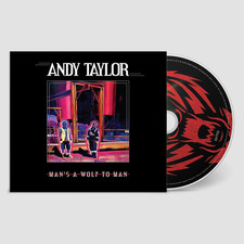 Andy Taylor - Man's a Wolf to Man (BMG) CD Album